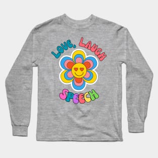 Speech Therapist, Speech language Pathologist, Slpa, slp Long Sleeve T-Shirt